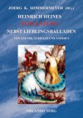 ebook: Heinrich Heines Romanzero nebst Lieblingsballaden von Goethe, Schiller und anderen