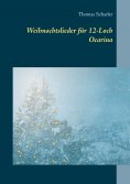 eBook: Weihnachtslieder für 12-Loch Ocarina