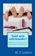 eBook: Seid nett aufeinander!