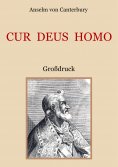 eBook: Cur Deus Homo oder Weshalb Gott Mensch wurde