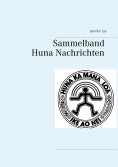 eBook: Sammelband Huna Nachrichten