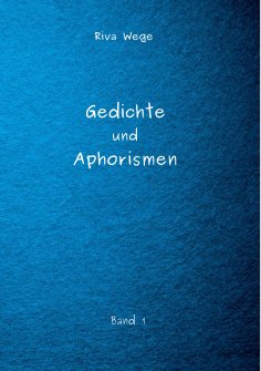 ebook: Gedichte und Aphorismen