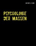 ebook: Psychologie der Massen