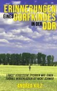 eBook: Erinnerungen eines Dorfkindes in der DDR