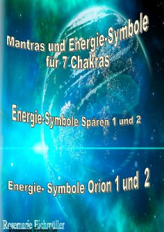 ebook: Mantras und Energie-Symbole für 7 Chakren