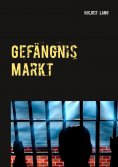 eBook: Gefängnis Markt