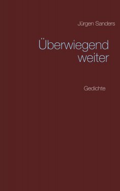 eBook: Überwiegend weiter