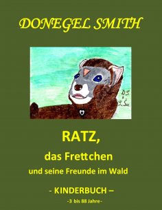 ebook: Ratz, das Frettchen und seine Freunde im Wald
