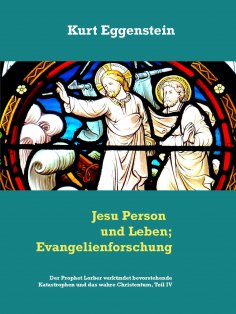 eBook: Jesu Person und Leben; Evangelienforschung