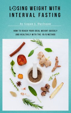 ebook: Losing Weight With Interval Fasting - All Food ... But Please With Breaks