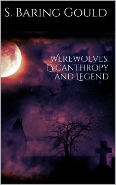 ebook: Werewolves: Lycanthropy and Legend