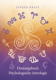 ebook: Deutungsbuch Psychologische Astrologie