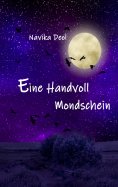 eBook: Eine Handvoll Mondschein