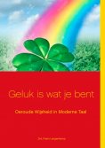 ebook: Geluk is wat je bent!