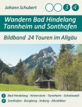 eBook: Wandern Bad Hindelang Tannheim Sonthofen