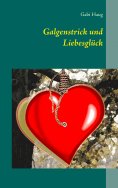 ebook: Galgenstrick und Liebesglück