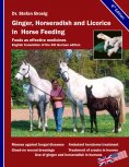 eBook: Ginger, horseradish and licorice in horse feeding