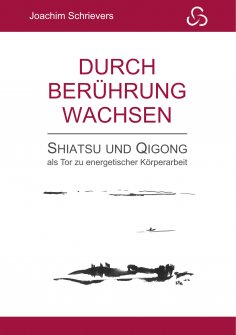 ebook: Durch Berührung wachsen