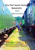 eBook: Die Not kennt keine Bahnhöfe