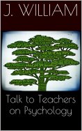 eBook: Talks To Teachers On Psychology