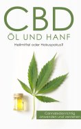 eBook: CBD Öl und Hanf: Heilmittel oder Hokuspokus?