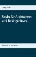 eBook: Recht für Architekten und Bauingenieure