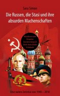 ebook: Die Russen, die Stasi und ihre absurden Machenschaften!