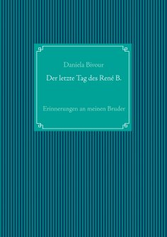 eBook: Der letzte Tag des René B.