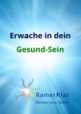 ebook: Erwache in dein Gesund-Sein