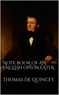 eBook: Note Book of an English Opium-Eater