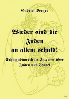 eBook: Wieder sind die Juden an allem schuld!