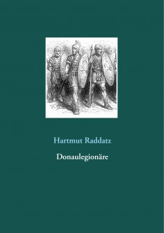 eBook: Donaulegionäre