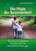 ebook: Die Pfade der Besonderheit