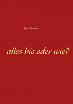 eBook: Alles bio oder wie?