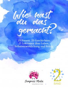 ebook: Wie hast du das gemacht? Vol. 2