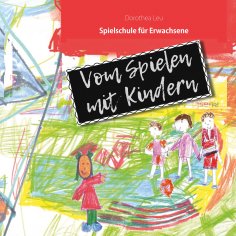 eBook: Vom Spielen mit Kindern