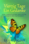 ebook: Vierzig Tage - Ein Gedanke