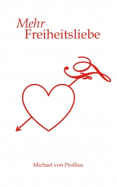 eBook: Mehr Freiheitsliebe