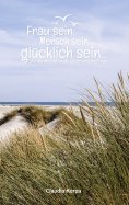 eBook: Frau sein, Mensch sein, glücklich sein