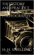 eBook: The History and Practice of the Art of Photography