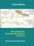 ebook: Betrachtung der deutschen Kolonialzeit auf Samoa