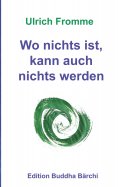 ebook: Wo nichts ist, kann auch nichts werden