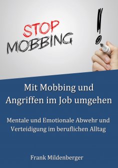 eBook: Mit Mobbing und Angriffen im Job umgehen