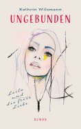 eBook: Ungebunden