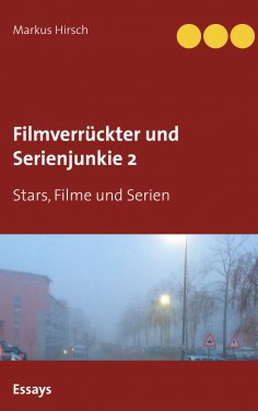 eBook: Filmverrückter und Serienjunkie 2