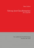 ebook: Führung durch Sozialkompetenz