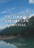 ebook: Outdoor, Abenteuer, Survival