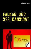 eBook: Falkan und der Kandidat