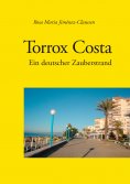 eBook: Torrox Costa - ein deutscher Zauberstrand