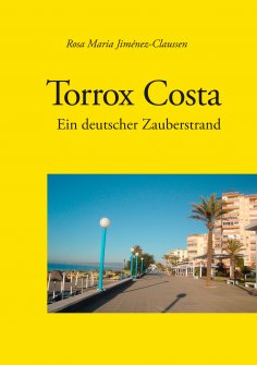 eBook: Torrox Costa - ein deutscher Zauberstrand